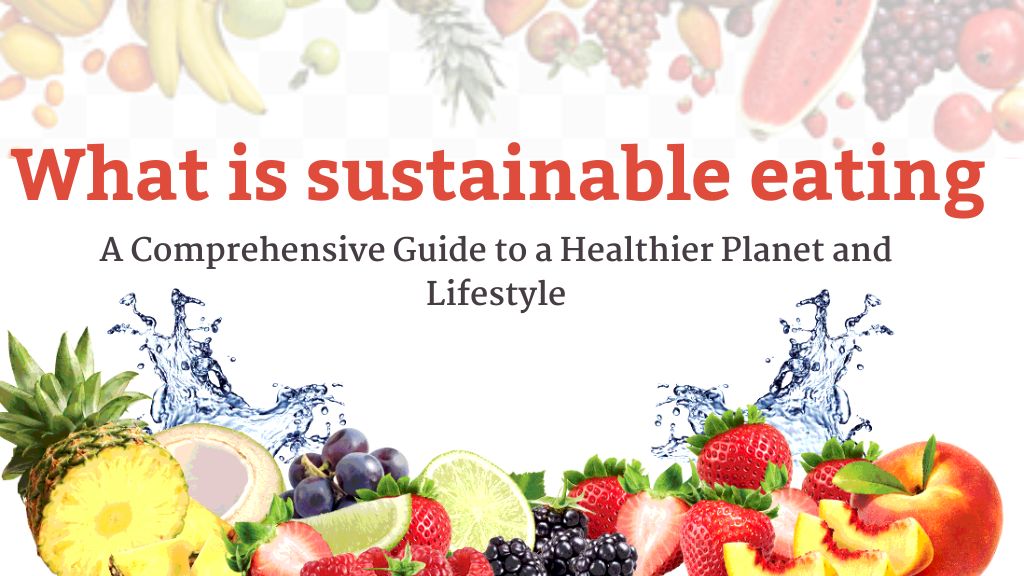 what is sustainable eating