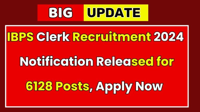 IBPS Clerk Recruitment 2024